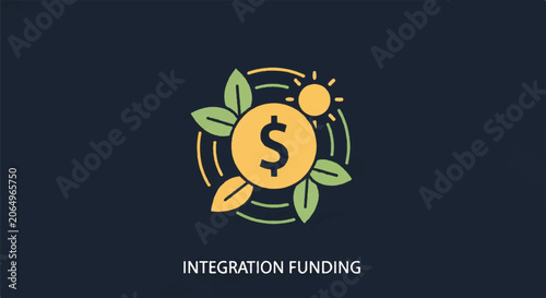 Illustration of a dollar coin surrounded by leaves and sun symbolizing integration funding concept.