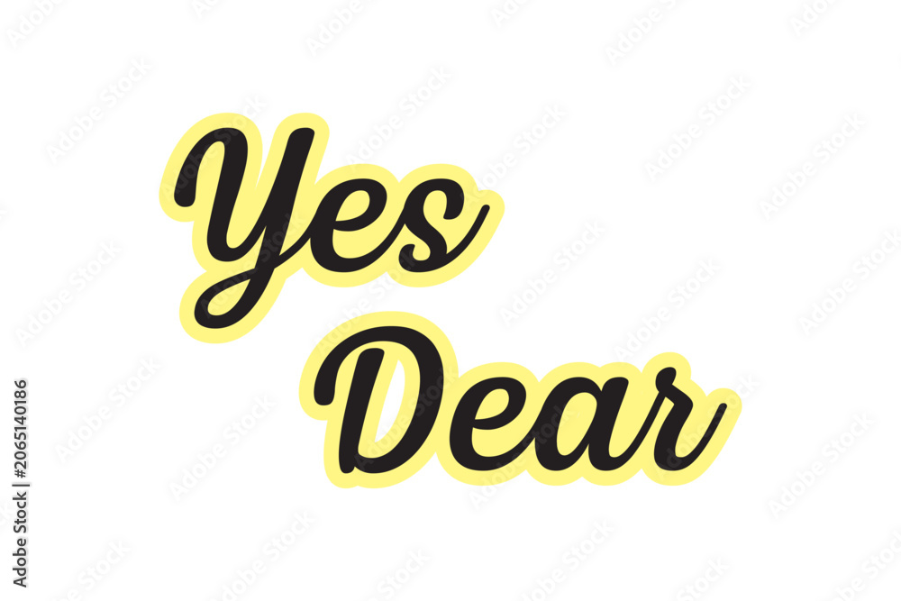 Fototapeta premium YES DEAR text effect vector design element