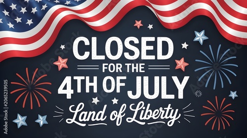 Closed sign for Independence Day celebration