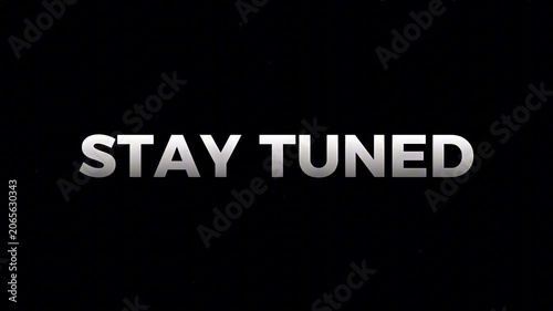 Dynamic typographic display with a motivational message to encourage anticipation and engagement from viewers, signaling future updates