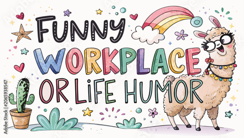 A funny llama with workplace or life humor text