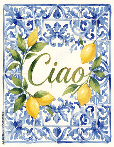 Ciao – Italian Calligraphy with Lemons on Mediterranean Blue Tile