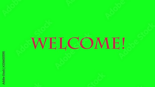 「welcome！」のテキストアニメーション。グリーンバック。