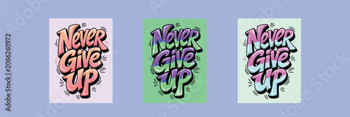 NEVER GIVE UP