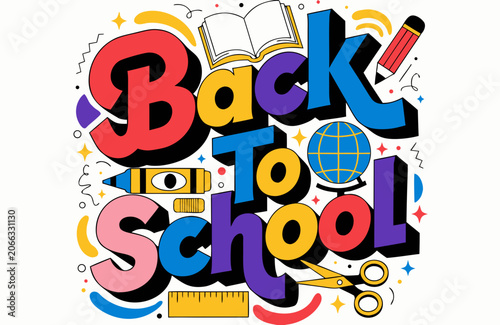 Colorful Back to School Typography Vector Illustration featuring School Supplies and Vibrant Education Elements