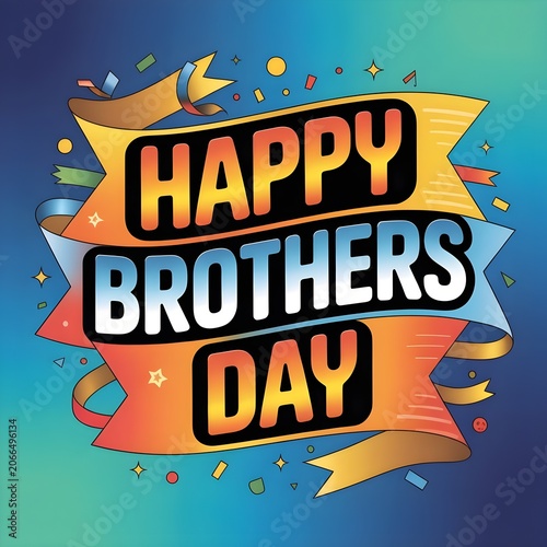 a festive banner-style design of Happy Brother's Day with a blue background and confetti floating around