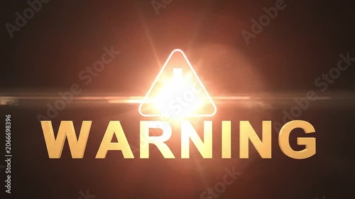 Warning sign displays a glowing triangular caution symbol above bold text against a dark background.