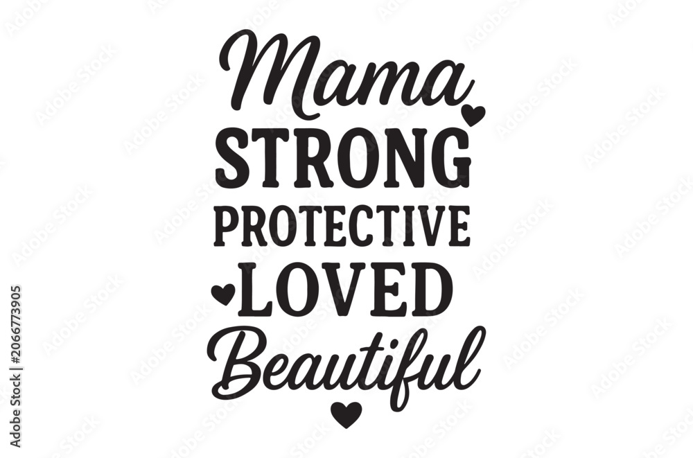Fototapeta premium mama strong protective loved text design beautiful