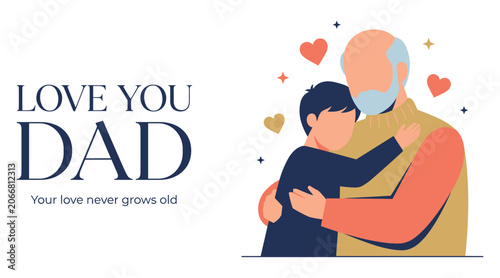 Fathers day card vector illustration of a son hugging old dad with family love quote text banner
