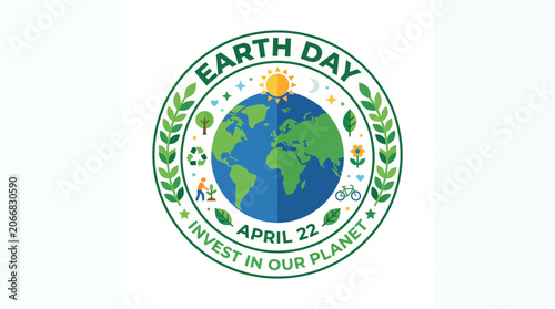 Earth Day April 22 Invest In Our Planet Logo with Globe and Nature Icons