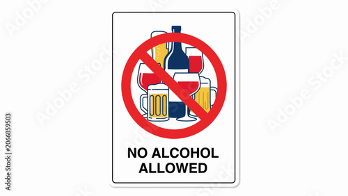 No alcohol allowed sign with prohibition symbol on white background