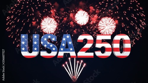 USA250 lettering sits centered above vibrant red and white fireworks exploding in the night sky.