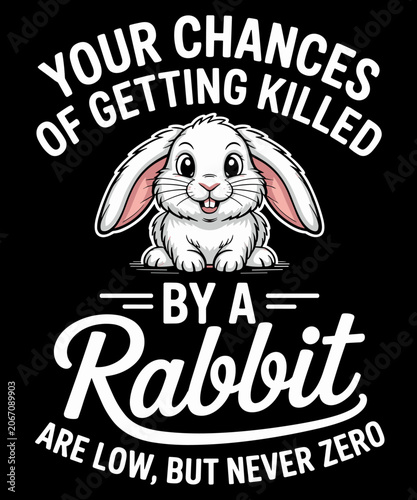 Cuadro en lienzo Killed By Rabbit Are Low But Never Zero Bunny Lover