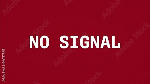 No signal white text message on a dark red television screen background for media error.
