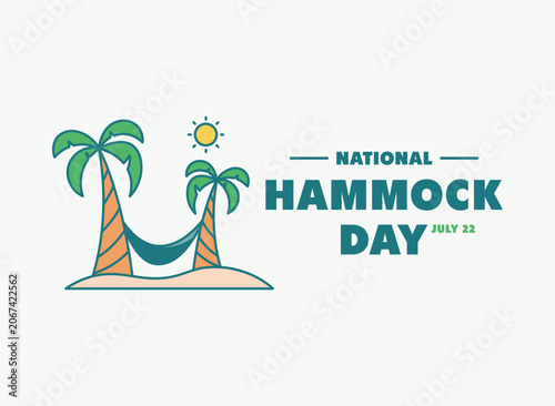 Minimalist National Hammock Day typography design with hammock tied between two palm trees under the sun, July 22 celebration banner.