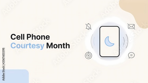 Cell phone courtesy month graphic with a smartphone icon in do not disturb mode