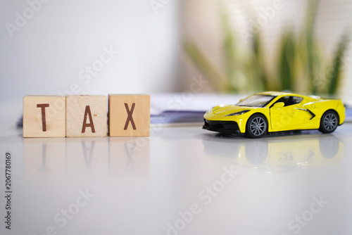 Bild auf Leinwand Car tax concept