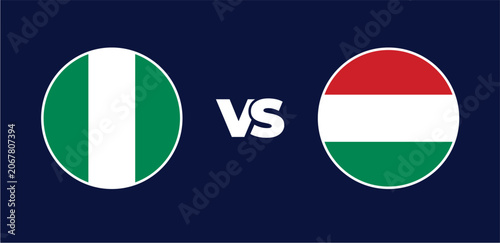 Tableau sur toile Nigeria vs Hungary national flags in circle format, circular flag icons, vector