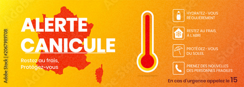 French Flat Heatwave Warning banner in french ALERTE CANICULE, RESTEZ AU FRAIS, PROTEGEZ-VOUS with thermometer, sun, recommendation. French text translates to Heat Alert, Stay cool, Protect yourself