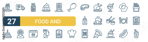 Set of 27 thin line Food and Restaurant icons for app screens, websites and product dashboards. Outline vector pack featuring french fries, birthday cake, food truck, pin, terminal and calendar.