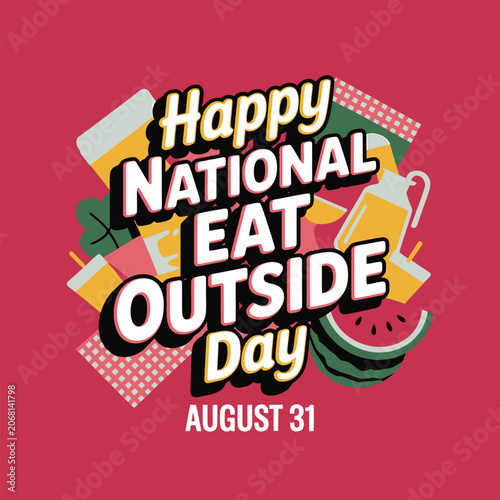Happy national eat outside day august 31 vector illustration with picnic food, drinks, and watermelon