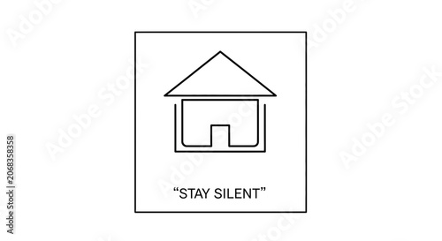 House icon with 'Stay Silent' text, symbolizing quiet home, privacy, and peace