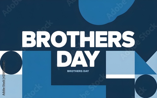 a minimalist poster design celebrating Happy Brother's Day