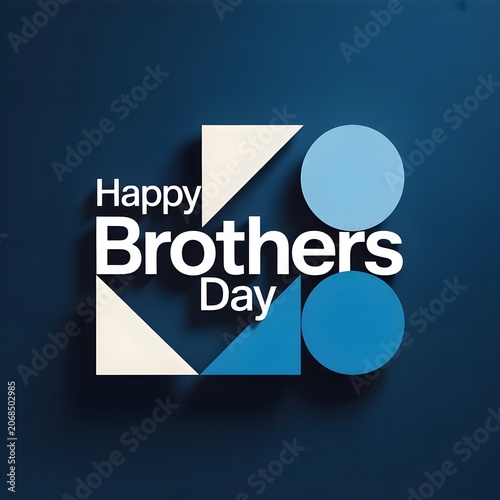 a minimalist poster design celebrating Happy Brother's Day
