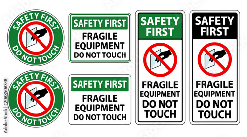 Foto Safety first warning signs for fragile equipment, red and white