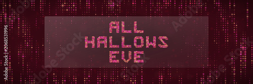 Tableau sur toile Digital All Hallows Eve Text Banner with Glitch Pixel Art Style for Cyber Hallow