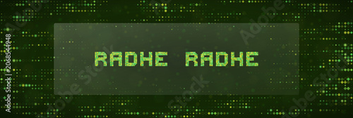 Photography Radhe Radhe Digital Text Design Green Matrix Style Background Spiritual Mantra T