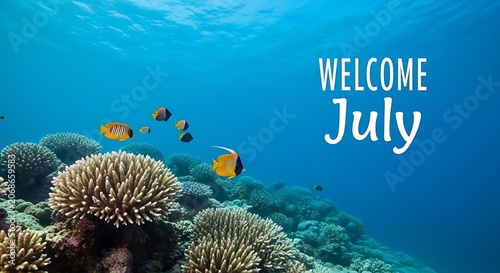 Tropical coral reef with welcome July greeting and sea turtle.