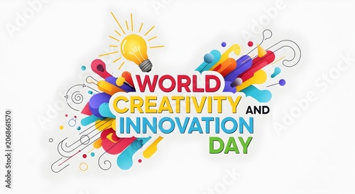 Creativity and innovation day text with lightbulb and colorful abstract shapes