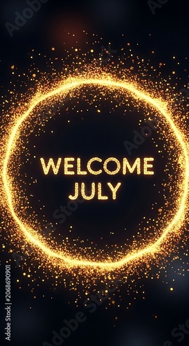 Golden glittery welcome to July celebration background.