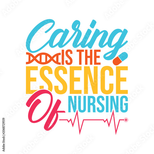 Caring Is The Essence Of Nursing