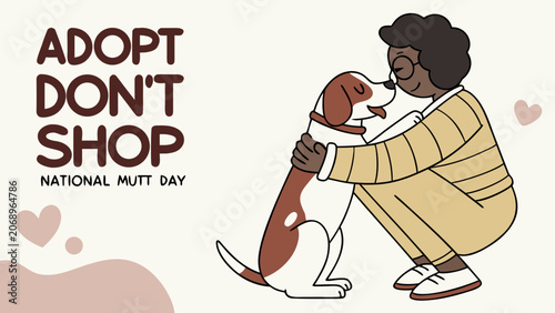 Adopt don't shop national mutt day illustration with woman hugging rescued dog in flat style
