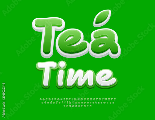 Vector Wellness poster Tea Time. Creative Handwritten Font. Playful Alphabet Letters and Numbers set.