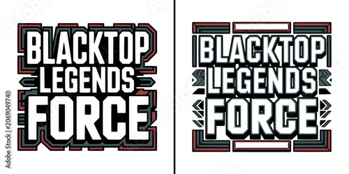 Φωτογραφία Bold graphic typography design featuring blacktop legends force text art