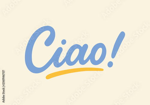 Handwritten “Ciao!” greeting typography in soft blue script with yellow underline on a warm beige background. Minimalist Italian hello illustration, modern lettering design for branding, posters, card
