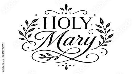 Quadro su tela Holy Mary lettering displays elegant calligraphy with decorative floral embellishments