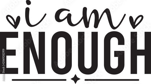 I Am Enough  Design
