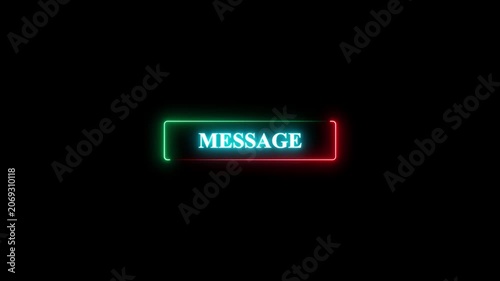Neon glowing message button with green and redlight effect on black background.