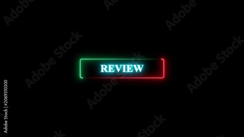 Neon glowing frame with the word review inside, isolated on black background, digital motion graphics, 3d render.