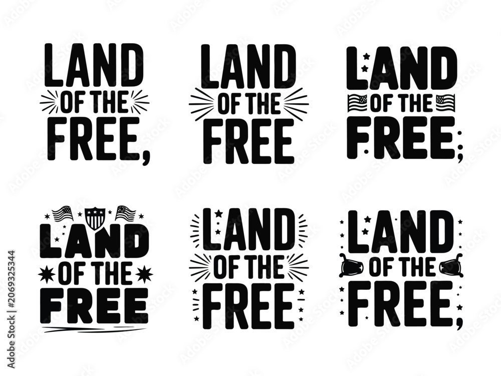Obraz premium Land of the free patriotic phrases with american flag and star designs on white background