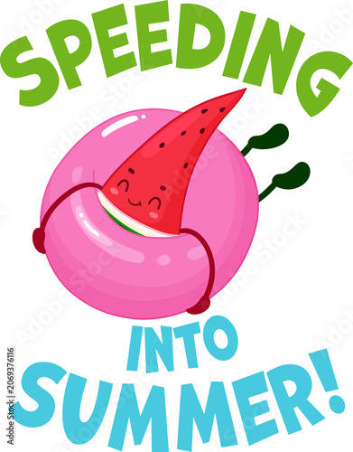 Watermelon Speeding Into Summer Graphic