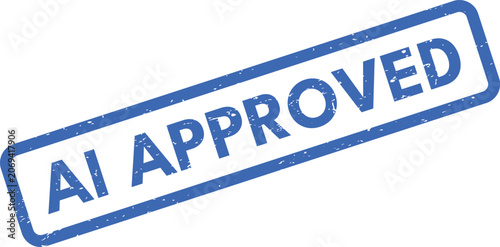 Obraz na plátně AI Approved blue grunge rubber stamp signifies artificial intelligence endorseme