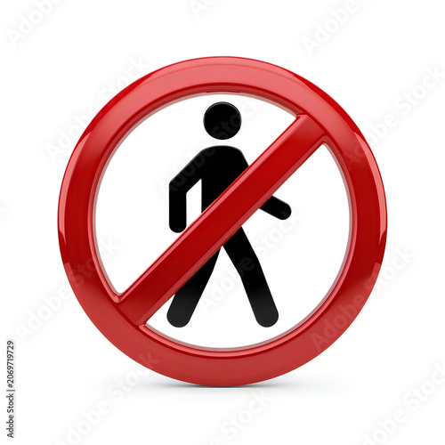 No Pedestrian Crossing Sign, Red Prohibition Symbol with Black Human Icon