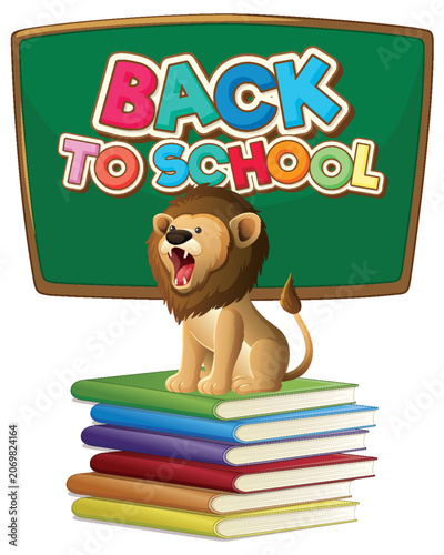 Cartoon Lion Sitting on Stack of Books with Back to School Chalkboard