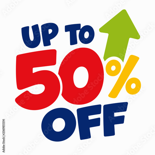 Up to 50 percent off sale promotion lettering with upward arrow