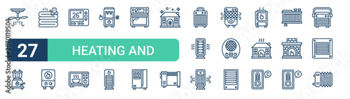 Set of 27 outline Heating and Cooling icons for modern UI, landing pages and digital services. Editable stroke collection with ceiling fan, gas heater, electric blanket, heater, carbon heater and